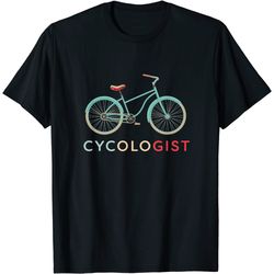 cycologist funny vintage bicycle design - bike cyclists gift t-shirt