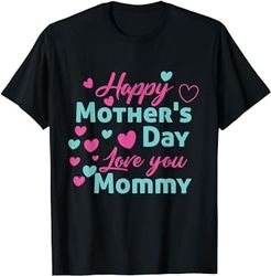 happy mothers day mommy shirt for mom kids