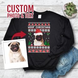 custom dog christmas sweatshirt, custom photo and text sweater, personalized photo sweatshirt, custom dog sweatshirt