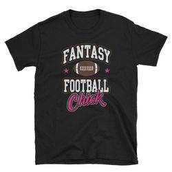 fantasy football tee ladie's women's fantasy football draft chick cute gift short-sleeve unisex t-shirt