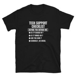 tech support checklist shirt - helpdesk checklist