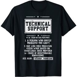 tech support definition funny computer it geek gift t-shirt