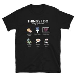 things i do in my spare time corals lovers - coral reef aquarist reefer aquarium unisex basic softstyle t-shirt