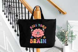 kiss your brain tote bag teacher totes,  teacher appreciation gift, retro teacher totes, new teacher gift