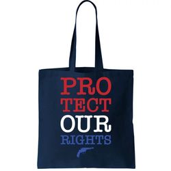 protect our gun rights tote bag