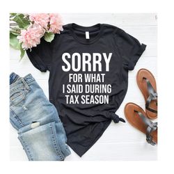 funny accountant shirt tax season shirt cpa shirt gift for cpa accountant shirt accountant gift accounting gift taxes sh
