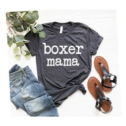 cute dog shirt for women, boxer mama shirt, perfect gift for boxer owners boxer shirt for women shirt, boxer dog shirt f