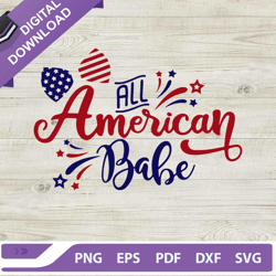 all american babe svg, 4th of july svg, patriotic day svg