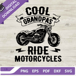 cool grandpas ride motorcycles svg, biker grandpas svg, funny motorcycle svg