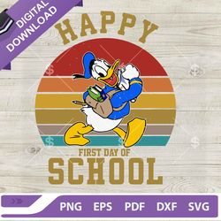 disney donald happy first day of school svg, disney 1st day of school svg, donald duck back to school