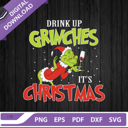 drink up grinches its christmas svg, grinch drink up svg, christmas wine