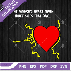 grinchs heart grew three sizes that day svg, the grinch heart grew svg, grinch quote svg