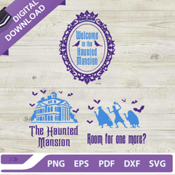 haunted mansion room for one more svg, welcome to the haunted mansion svg, the haunted mansion svg
