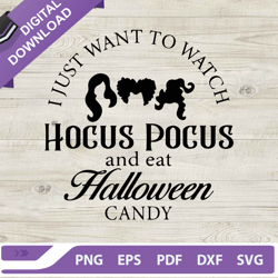 hocus pocus and eat halloween candy svg, halloween movie svg, halloween candy svg