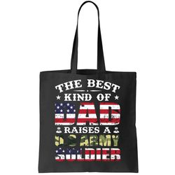 military dad raised a u.s army soldier tote bag