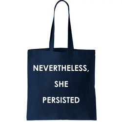 nevertheless, she persisted. resist resistance tote bag