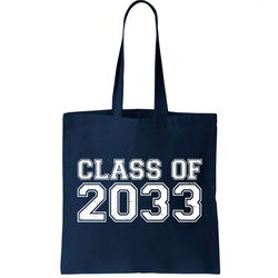 Nurture Class Of 2033 Teacher Students Tote Bag