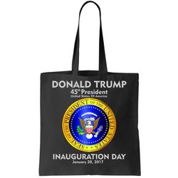 President Donald J. Trump Inauguration Day 2017 Tote Bag