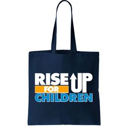 rise up for the children tote bag