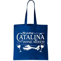 The Fing Catalina Wine Mixer Tote Bag