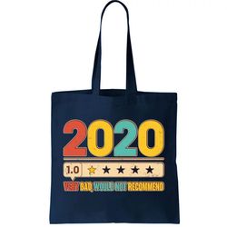 Vintage 2020 1 Star Rating Very Bad Would Not Recommend Tote Bag