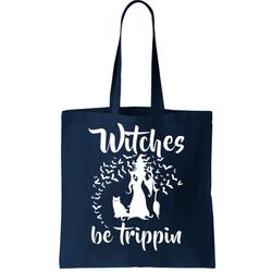 Witches Be Trippin1 Tote Bag