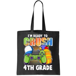Im Ready To Crush 4th Grade Video Gamer Tote Bag