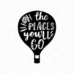 oh the places you'll go svg