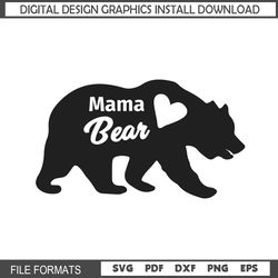 mama bear mother day heart svg