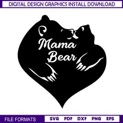 mama bear mother day heart shape svg