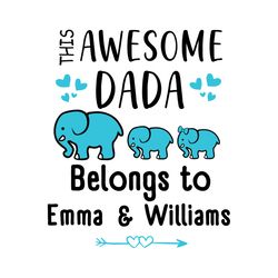 personalized this awesome dada belongs to svg, fathers day svg, dada svg, dad svg, elephant dad svg, daddy svg, fathers