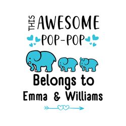 personalized this awesome pop pop belongs to svg, fathers day svg, pop pop svg, dad svg, elephant dad svg, daddy svg, fa