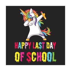 happy last day of school svg, trending svg, unicorn svg, last day of school, end of school year, kindergartener svg, gra