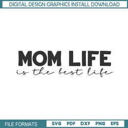 mom life is the best life mother day clipart svg