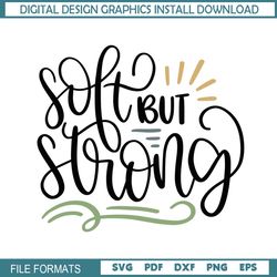 soft but strong svg