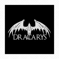 Dracarys Dragon Shirt Svg, Game Of Thrones Shirt Svg, Daenerys Targaryen Shirt Svg, Cricut, Silhouette, Cut File, Decal