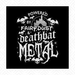 powered by fairy dust deathbat metal svg, halloween svg, disney svg, disney land svg, halloween decor svg, halloween inv