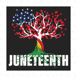 american grown african root tree svg, juneteenth svg, black freedom svg, juneteenth tree svg, june 19th svg, juneteenth