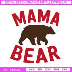 mama bear mother day design svg