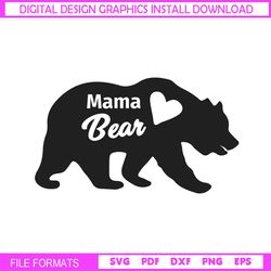 mama bear mother day heart svg