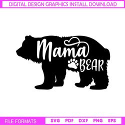 mama bear paw mother day love svg