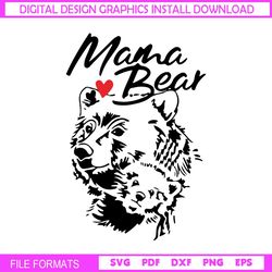 mama bear and baby mother day svg