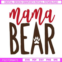 mama bear funny mother day svg