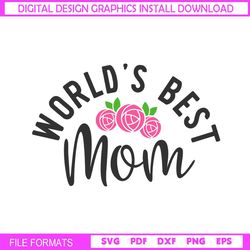world best mom flower clipart svg