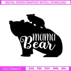 mama bear with cub mother day svg
