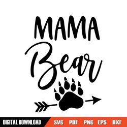 mama bear mother day paw and arrow svg