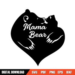 mama bear mother day heart shape svg