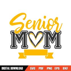 senior mom love mother day svg