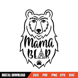 mama bear family mother day svg