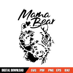 mama bear love mother and kid svg